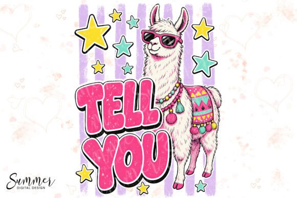 Download Tell You Llama Retro Funny Sublimation - Llama Collection